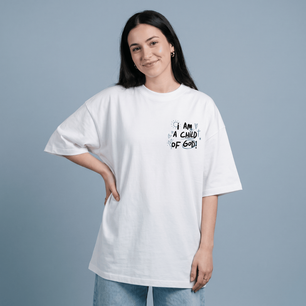 Tshirt oversized  I AM A CHiLDT OF GOD! / MUJER