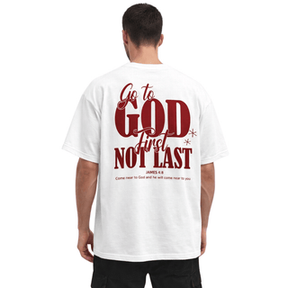 Tshirt oversized  GO TO GOD FIRST
