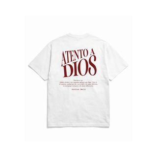 Tshirt oversized  ATENTOS A DIOS