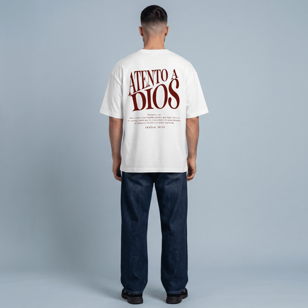 Tshirt oversized  ATENTOS A DIOS