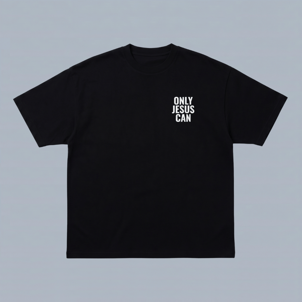 Tshirt oversized- MUJER-  ONLY JESUS CAN / MUJER